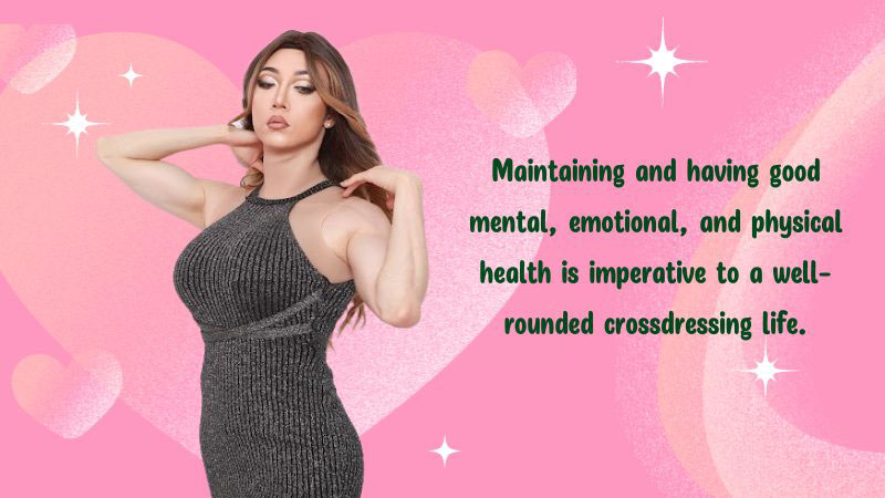 Self-Care Practices for Crossdressers