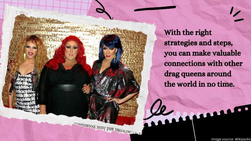 Strategies for Networking With Drag Queens Online