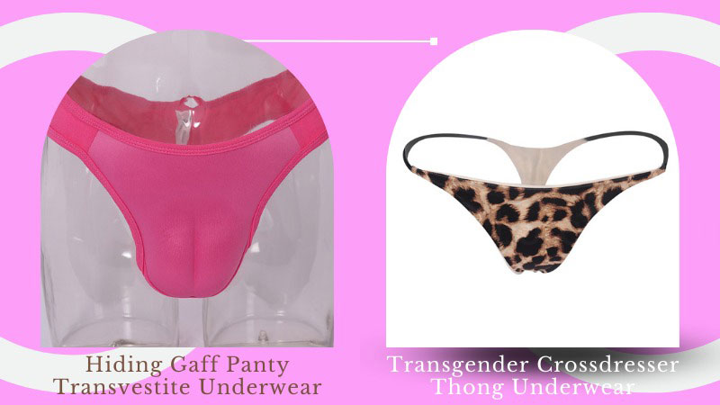 Gaffs and Panties for Crossdressers